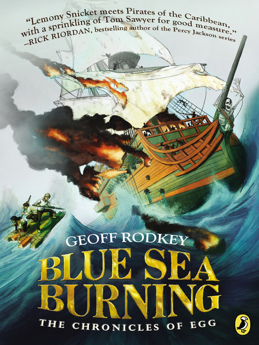 Title details for Blue Sea Burning by Geoff Rodkey - Wait list
